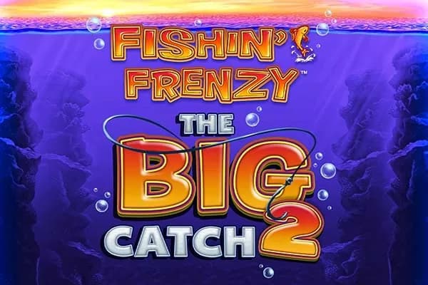 Fishin' Frenzy The Big Catch 2 slot preview