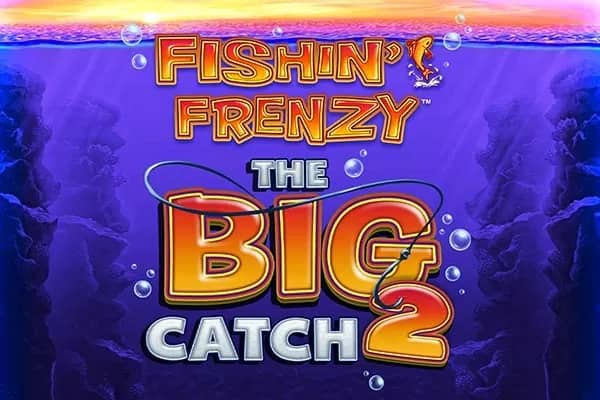 Fishin' Frenzy The Big Catch 2 slot preview