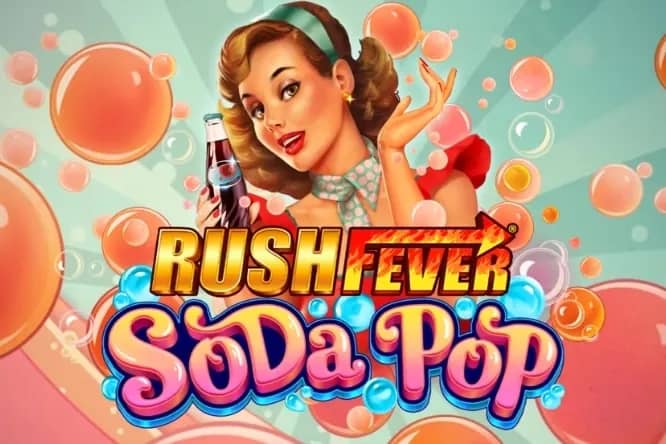 Rush Fever Soda Pop slot preview