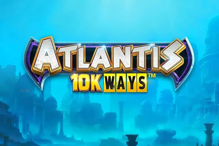 Atlantis 10K Ways slot preview