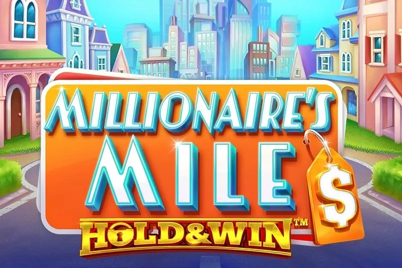 Millionaire's Mile: Hold & Win slot preview