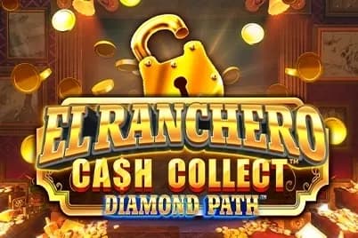 El Ranchero Cash Collect Diamond Path slot preview