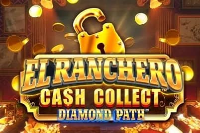 El Ranchero Cash Collect Diamond Path slot preview
