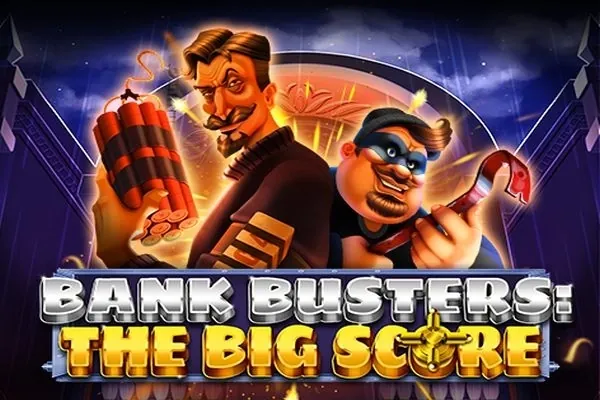 Bank Busters: The Big Score slot preview