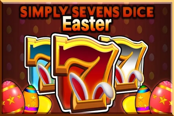 Simply Sevens Dice Easter slot preview