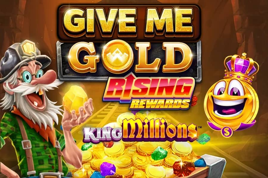 Give Me Gold: Rising Rewards King Millions slot preview