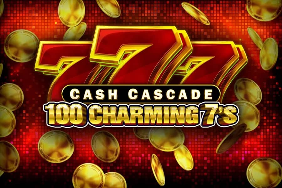 Cash Cascade - 100 Charming 7's slot preview