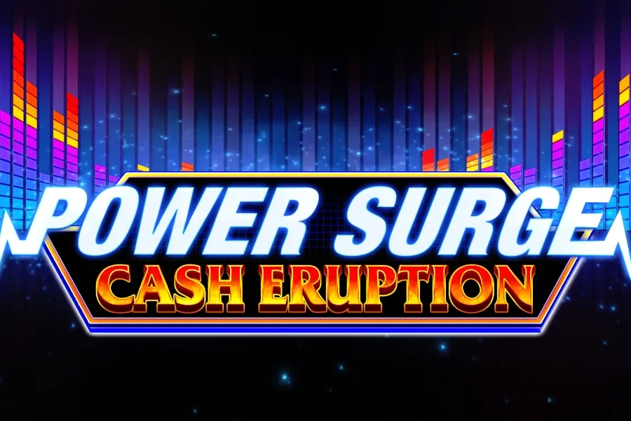 Cash Eruption Power Surge slot preview
