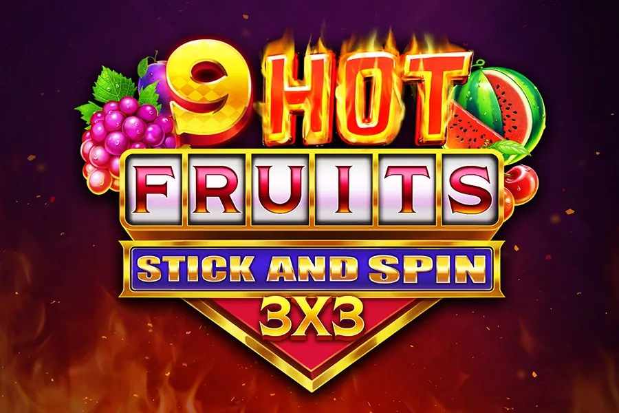 9 Hot Fruits Stick and Spin 3x3 slot preview