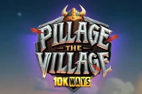 Pillage The Village 10K Ways slot preview