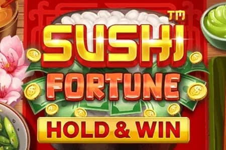 Sushi Fortune - Hold & Win slot preview