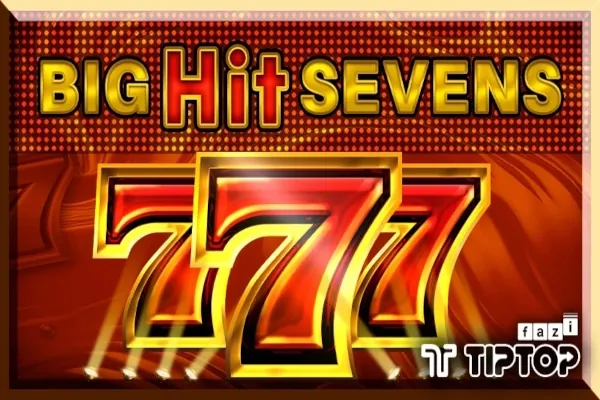 Big Hit Sevens slot preview
