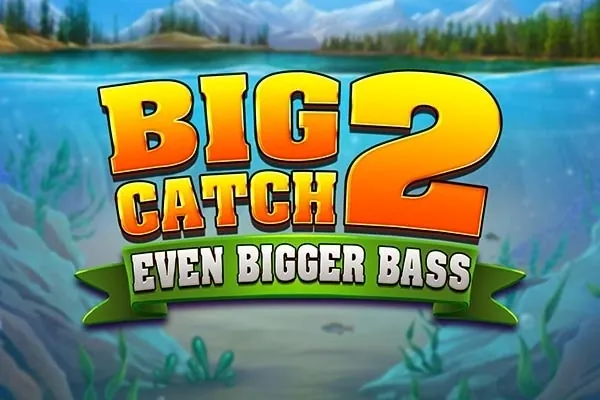 Big Catch Even Bigger Bass 2 slot preview