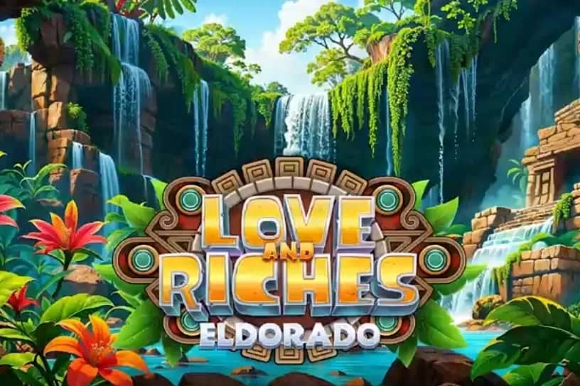 Love and Riches: Eldorado slot preview