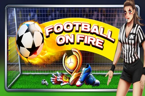 Football on Fire slot preview