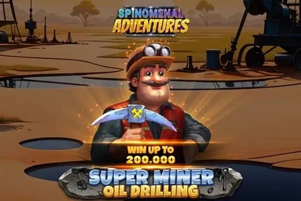 Super Miner - Oil Drilling slot preview