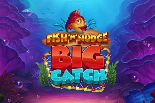 Fish 'n' Nudge Big Catch slot preview