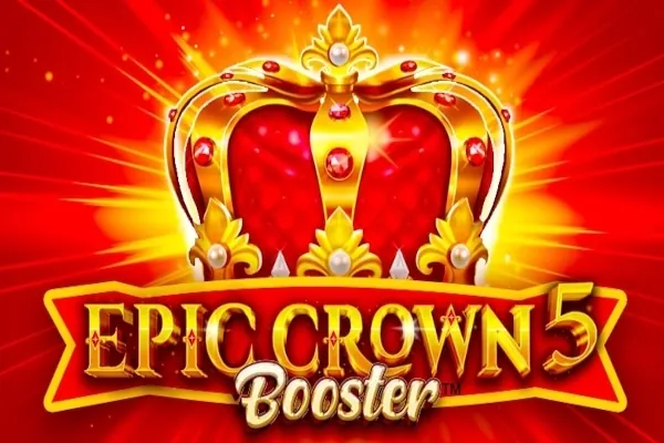 Epic Crown 5 Booster slot preview