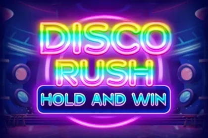 Disco Rush Hold And Win slot preview