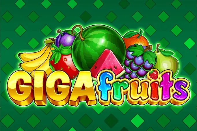 Giga Fruits slot preview