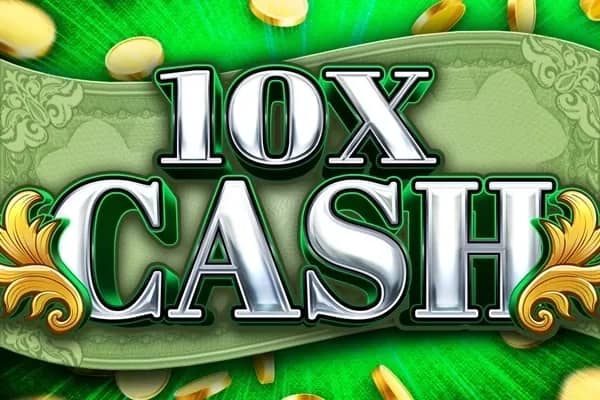 10X Cash slot preview