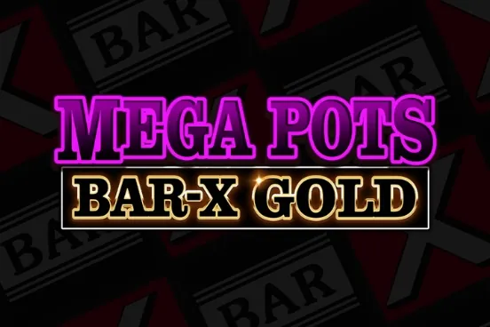 Mega Pots Bar X Gold slot preview