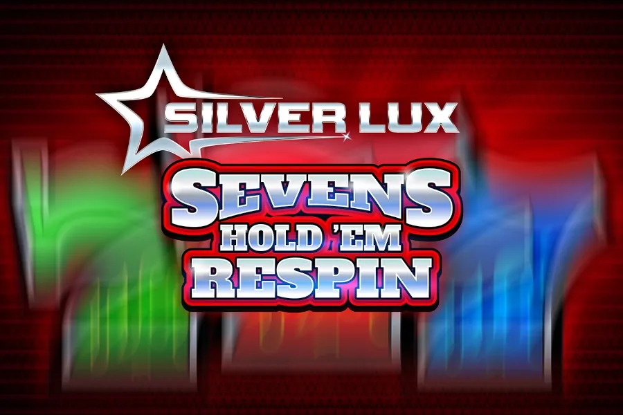 Silver Lux – Sevens Hold’em Respin slot preview