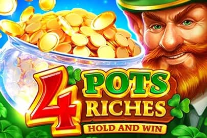 4 Pots Riches: Hold and Win slot preview
