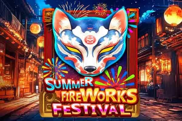 Summer Fireworks Festival slot preview