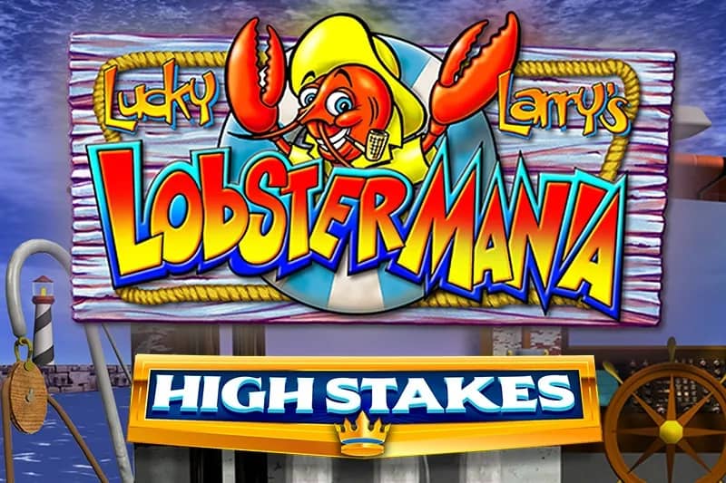 Lucky Larry's Lobstermania High Stakes slot preview