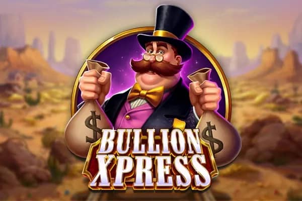 Bullion Xpress slot preview