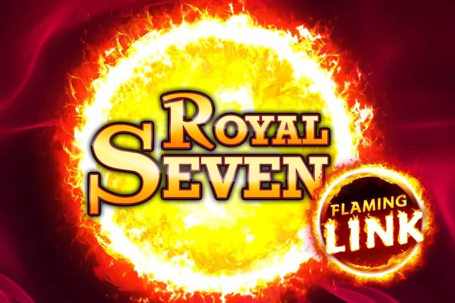 Royal Seven Flaming Link slot preview