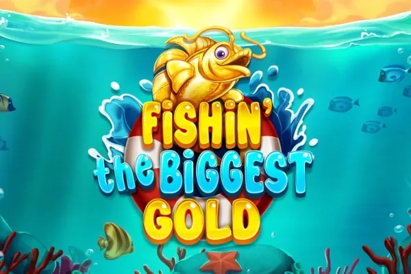 Fishin' The Biggest Gold slot preview