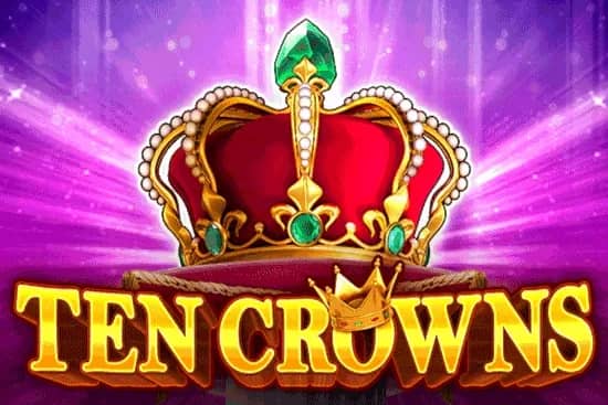 Ten Crowns slot preview