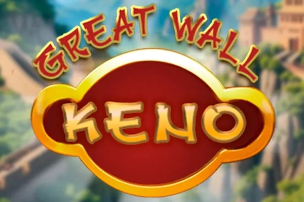 Great Wall Keno keno game preview