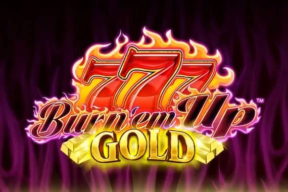 Burn 'em Up Gold slot preview