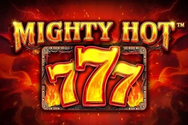 Mighty Hot: 777 slot preview