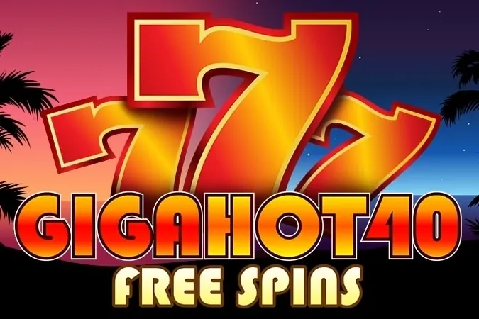 Giga Hot 40 Free Spins slot preview