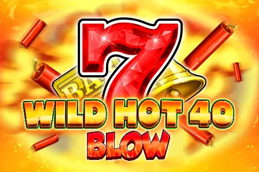 Wild Hot 40 Blow slot preview