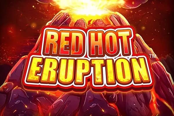 Red Hot Eruption slot preview