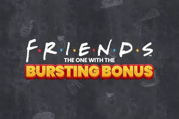 Friends The One With The Bursting Bonus slot preview