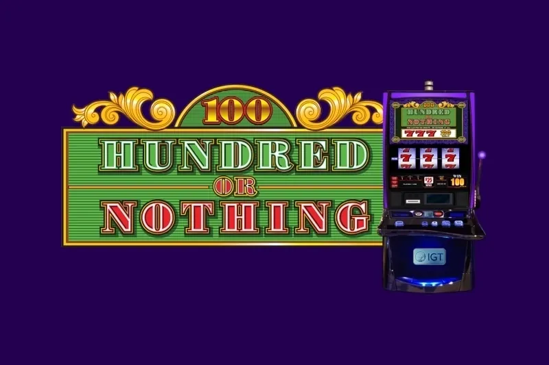 Hundred or Nothing slot preview