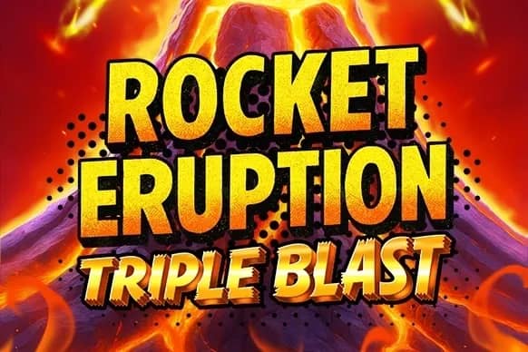 Rocket Eruption Triple Blast slot preview