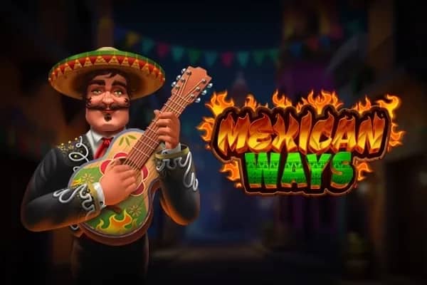 Mexican Ways slot preview