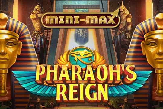 Pharaoh's Reign Mini-Max slot preview