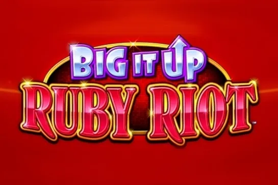 Big It Up Ruby Riot slot preview
