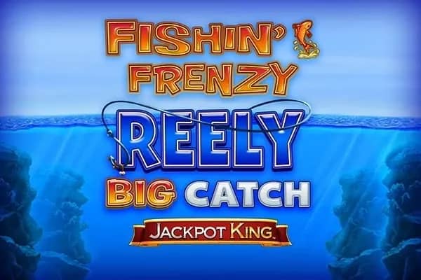 Fishin' Frenzy Reely Big Catch slot preview