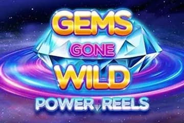 Gems Gone Wild Power Reels slot preview