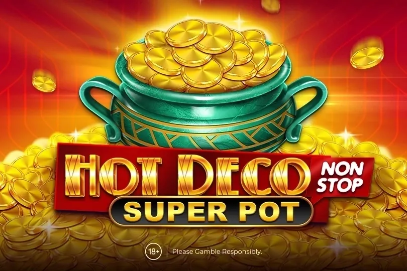 Hot Deco Nonstop Super Pot slot preview