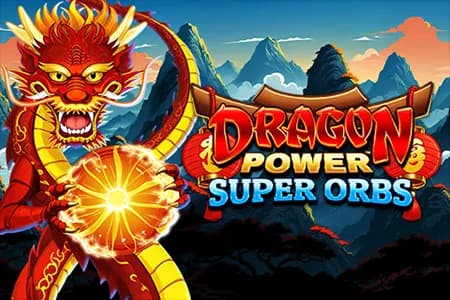 Dragon Power Super Orbs slot preview